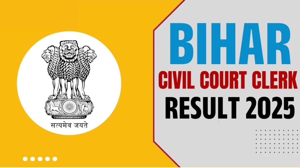 Bihar Civil Court Clerk Result 2025