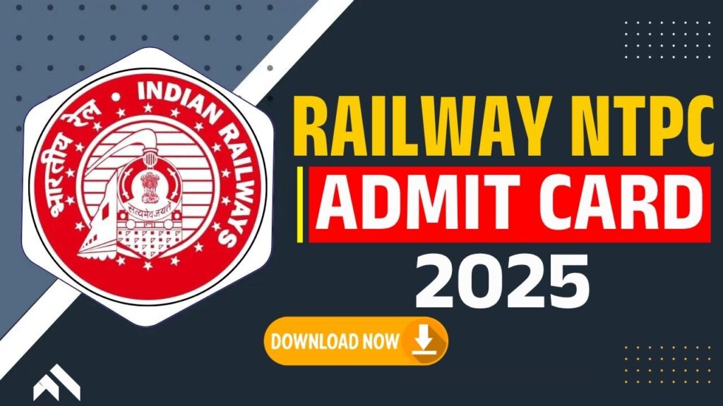 Railway NTPC Admit Card 2025