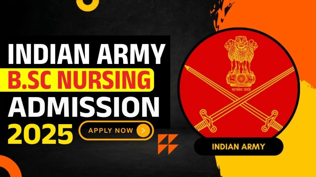 Indian Army B.Sc Nursing Course Online Form 2025