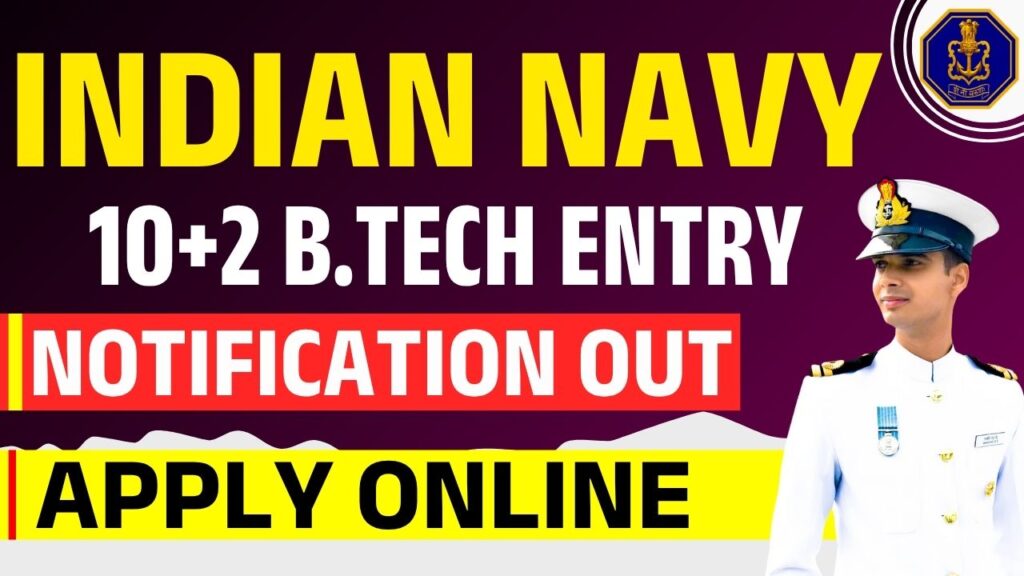 Indian Navy B.Tech Cadet Entry Course Commencing 2026
