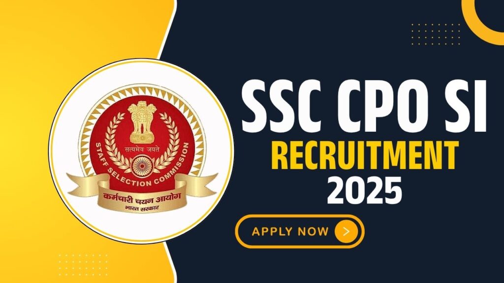 SSC CPO SI Recruitment 2025