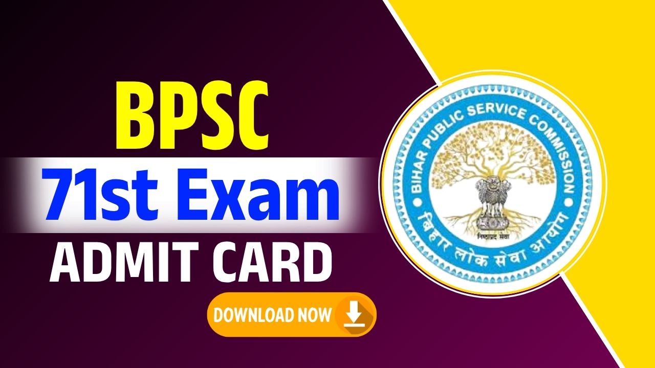BPSC 71st Exam Admit Card 2025: बीपीएससी ने 71वीं प्रारम्भिक परीक्षा का एग्जाम डेट किया जारी, जाने कब होगा एडमिट कार्ड जारी और कैसे करना होगा डाउनलोड? - DS Helping Forever