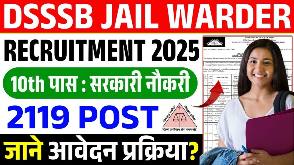 DSSSB Jail Warder And Other Posts Recruitment 2025