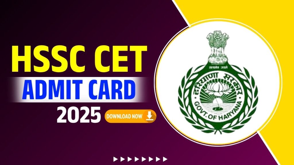 HSSC CET Admit Card 2025