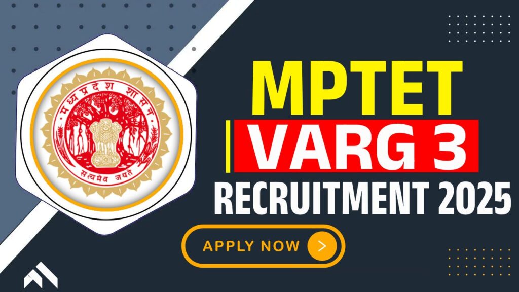 MPTET Varg 3 Recruitment 2025