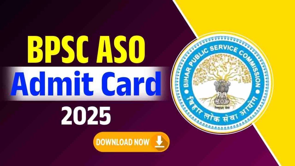 BPSC ASO Admit Card Download 2025