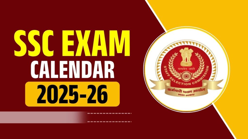 SSC Exam Calendar 2025-26