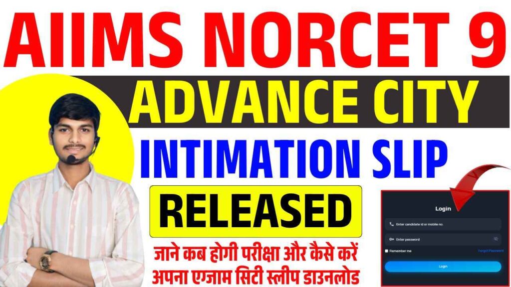 AIIMS NORCET 9 City Intimation Slip 2025
