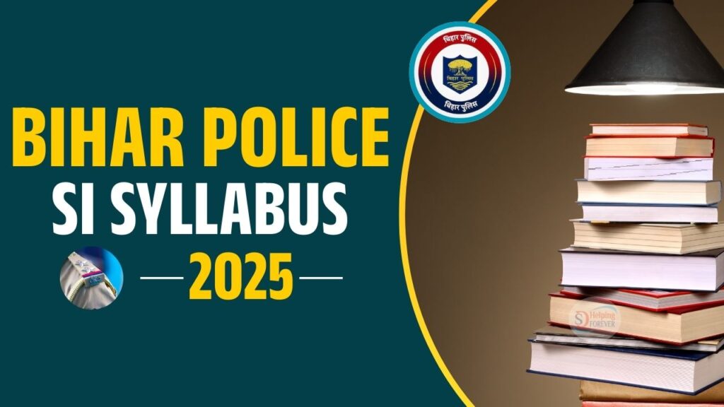 Bihar Police SI Syllabus 2025