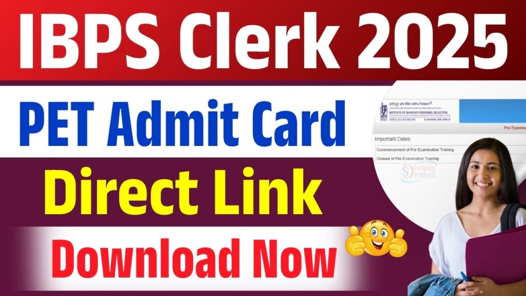 IBPS Clerk PET Admit Card 2025