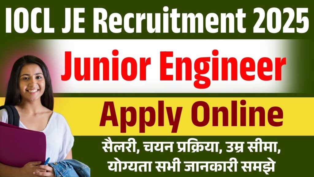 IOCL JE Recruitment 2025