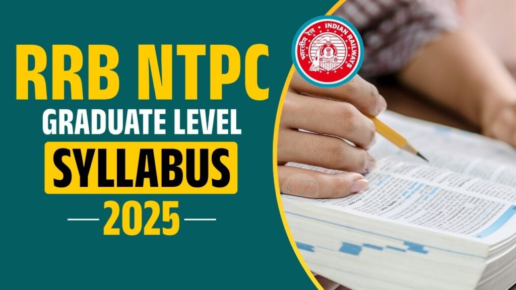 RRB NTPC Graduate Level Syllabus 2025