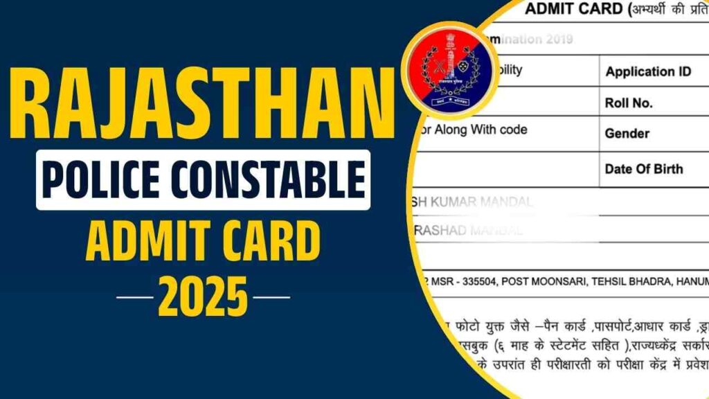 Rajasthan Police Constable Admit Card 2025