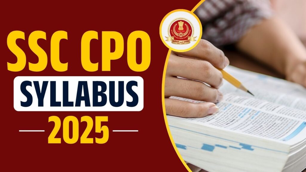 SSC CPO Syllabus 2025