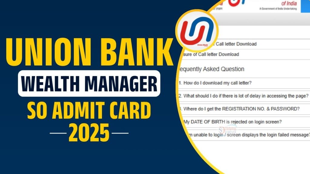 Union Bank Wealth Manager SO Admit Card 2025