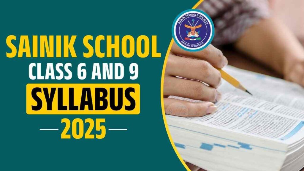Sainik School Entrance Exam Syllabus For Class 6 And 9