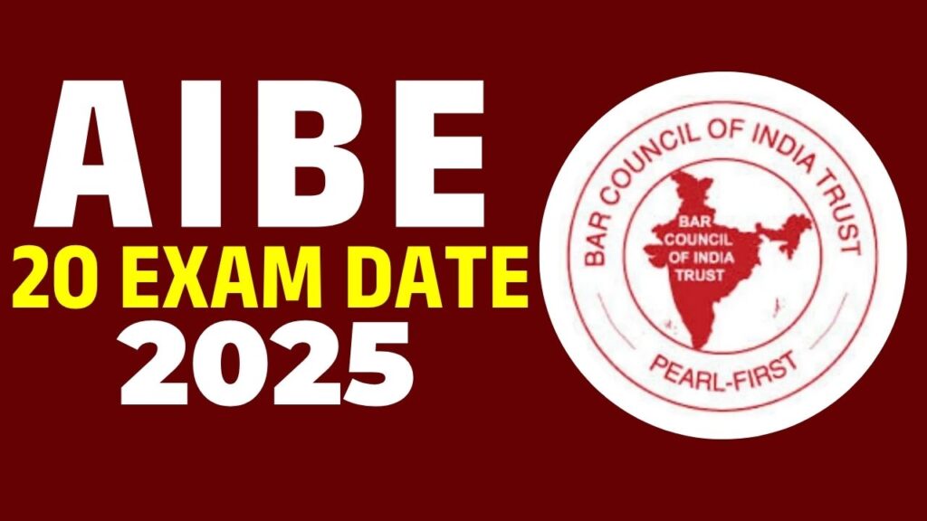 AIBE 20 Exam Date 2025