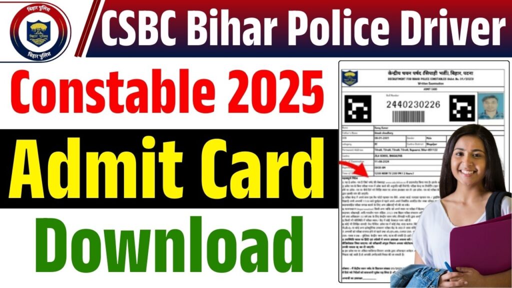 CSBC Bihar Police Driver Constable Admit Card 2025
