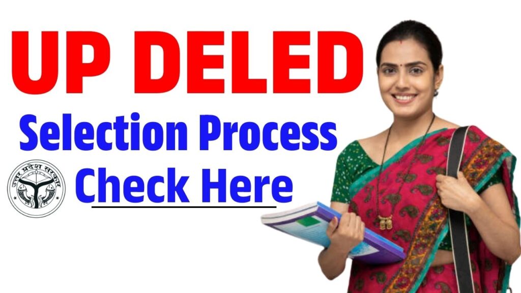 UP DELED Selection Process