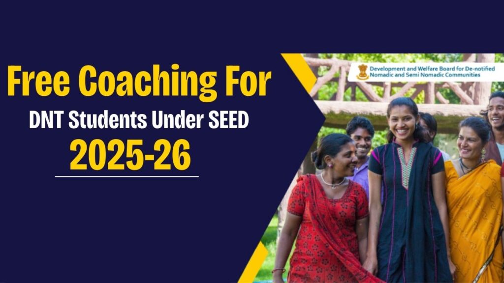Free Coaching For DNT Students Under SEED 2025-26