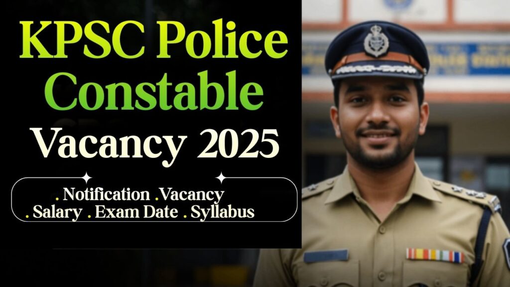 KPSC Police Constable Vacancy 2025
