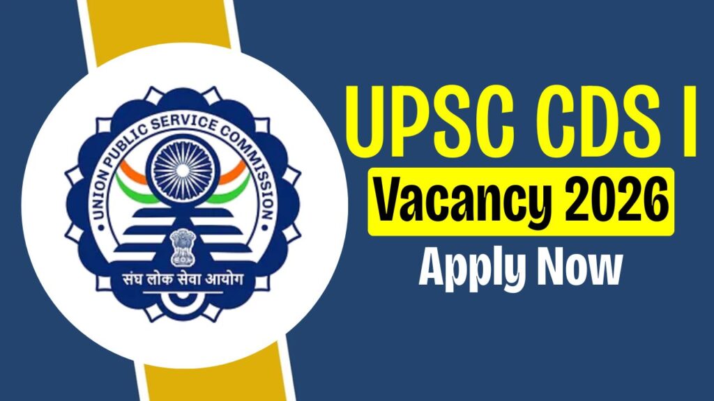 UPSC CDS I Vacancy 2026