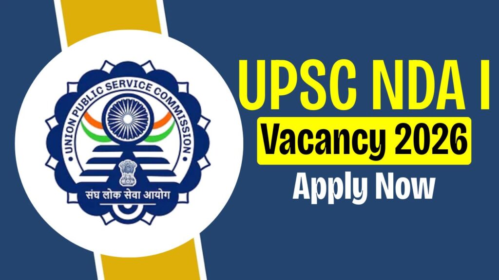 UPSC NDA I Vacancy 2026