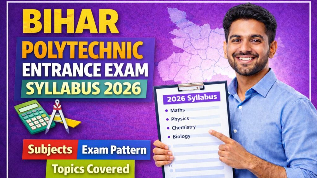 Bihar Polytechnic Entrance Exam Syllabus 2026