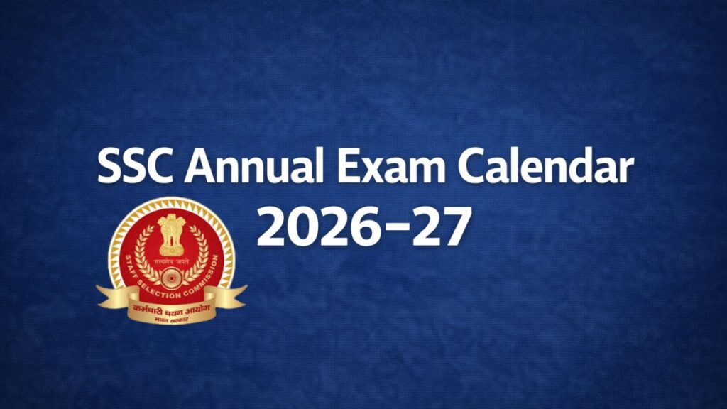 SSC Annual Exam Calendar 2026–27