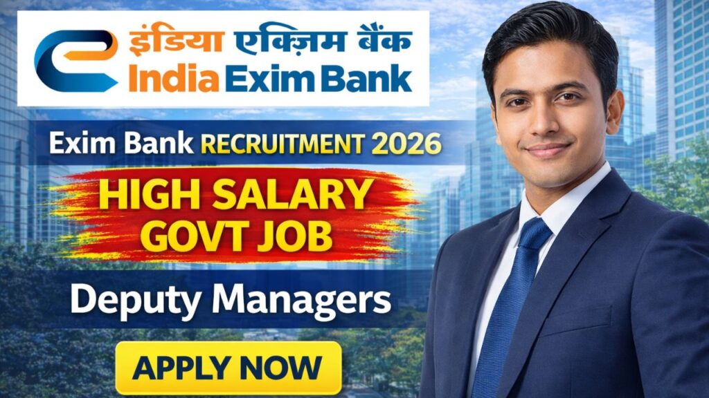Exim Bank Deputy Managers Recruitment 2026