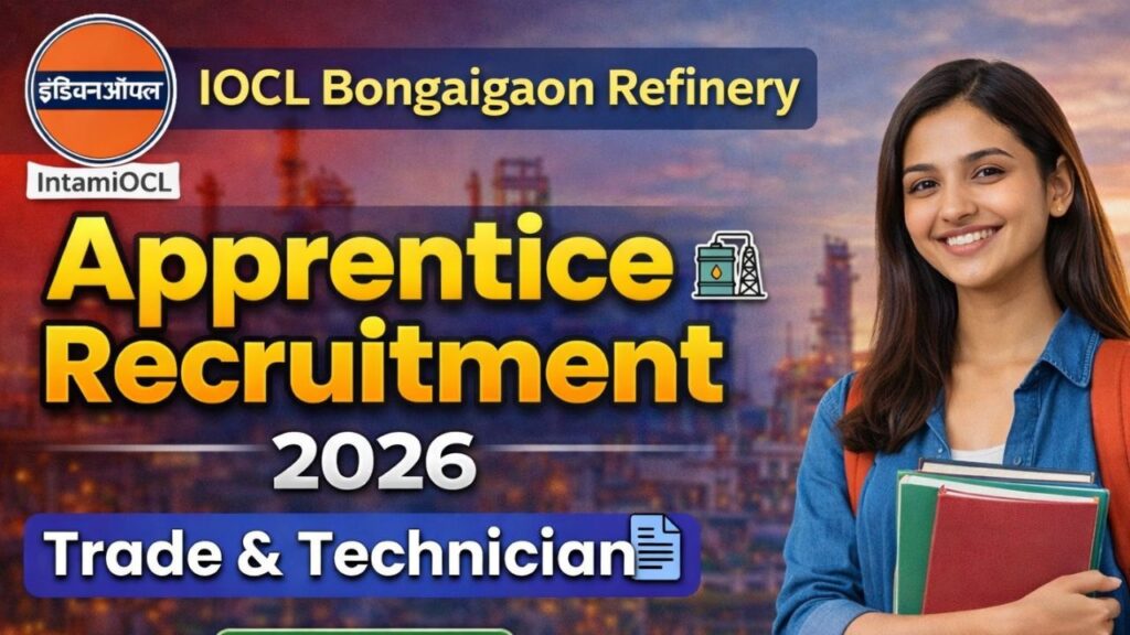 IOCL Bongaigaon Refinery Apprentice Recruitment 2026