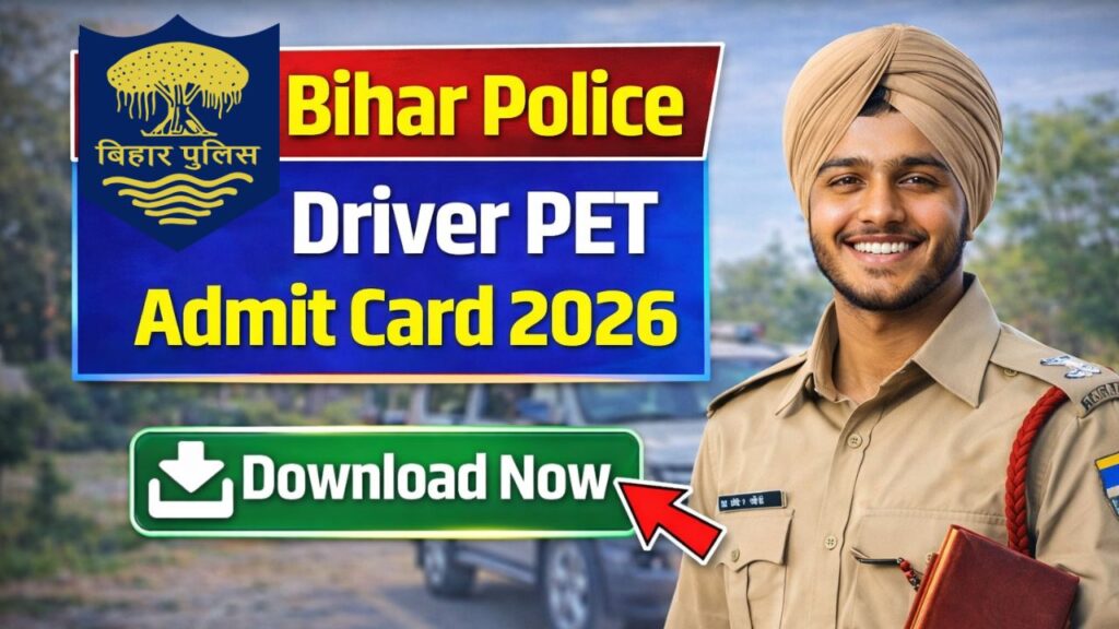 Bihar Police Driver PET Admit Card 2026