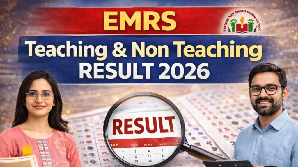 EMRS Teaching & Non Teaching Result 2026