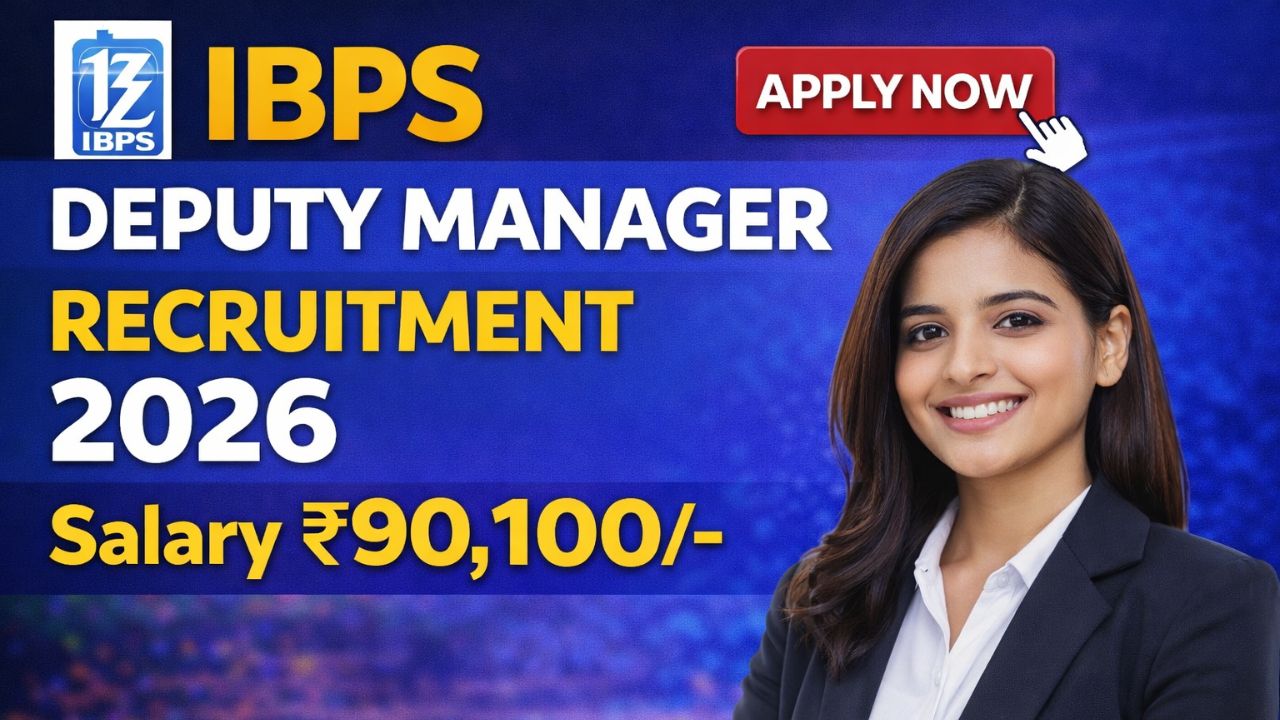 IBPS Deputy Manager Recruitment 2026: Apply Online For Deputy Manager ...