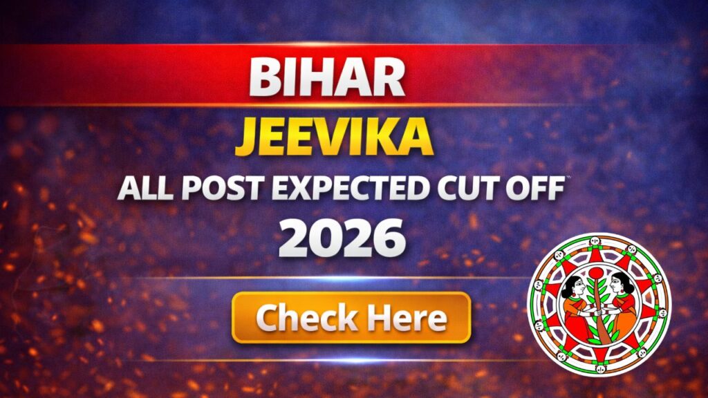 Bihar Jeevika All Post Expected Cut Off 2026