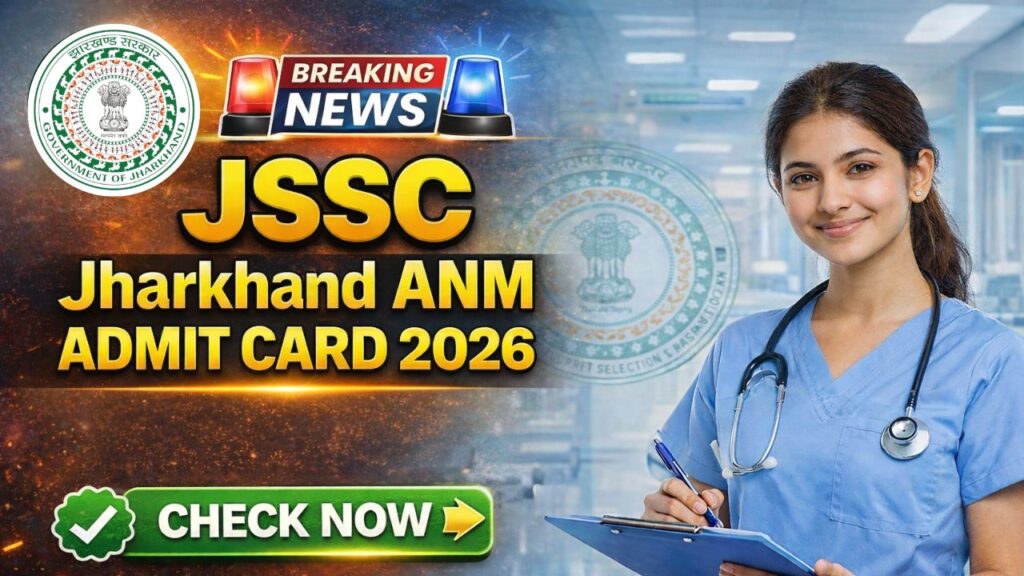 JSSC Jharkhand ANM Admit Card 2026