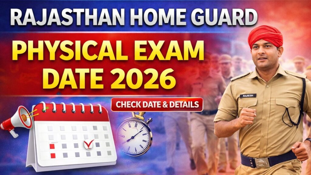 Rajasthan Home Guard Physical Exam Date 2026