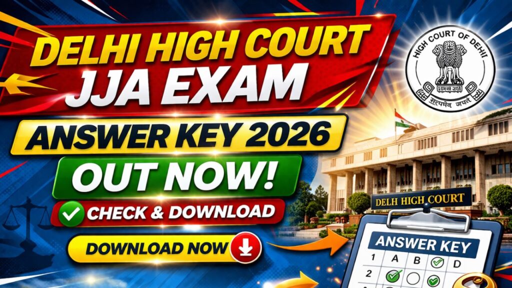 Delhi High Court JJA Exam Answer Key 2026