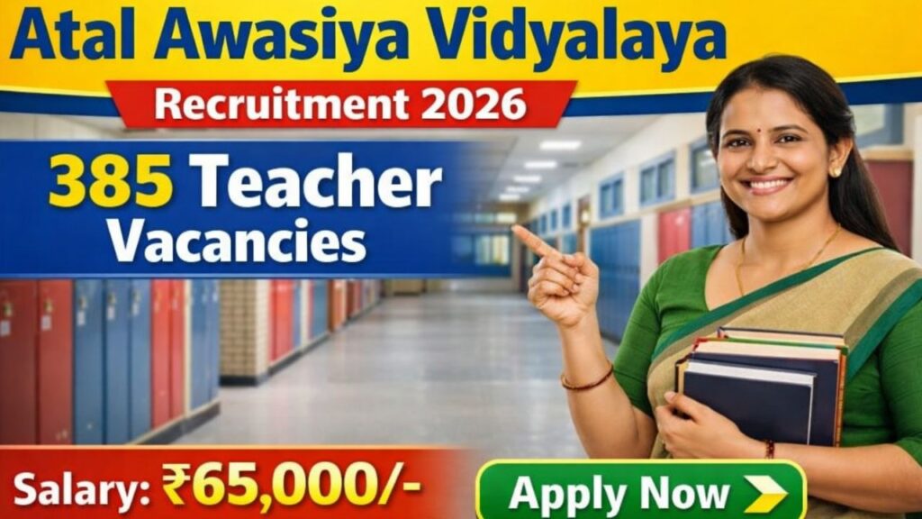 Atal Awasiya Vidyalaya Teacher Recruitment 2026