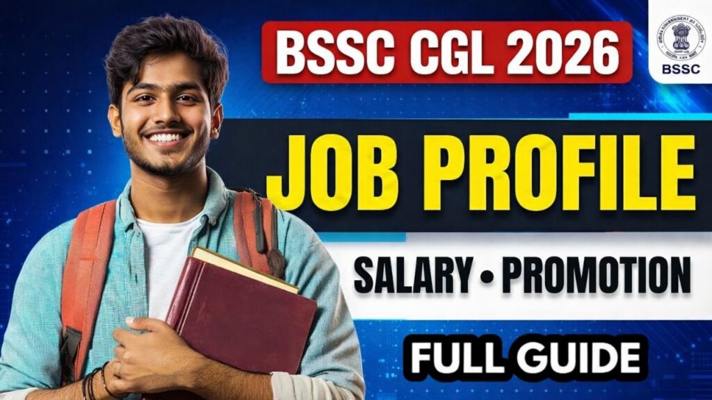 BSSC CGL Job Profile 2026
