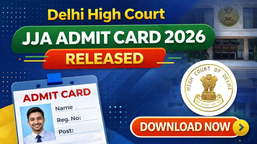 Delhi High Court JJA Admit Card 2026