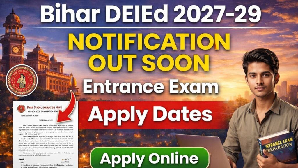 Bihar Deled Entrance Exam Online Form 2027-29