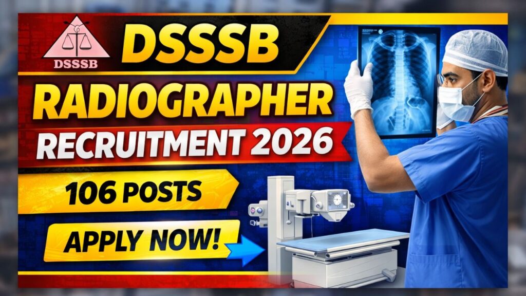 DSSSB Radiographer Recruitment 2026
