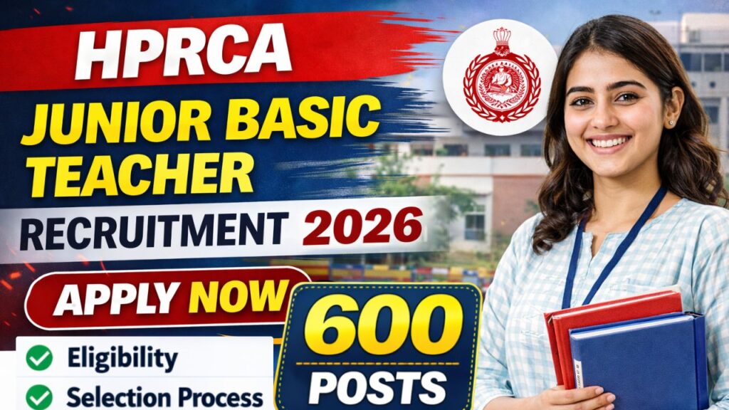 HPRCA Junior Basic Teacher Recruitment 2026