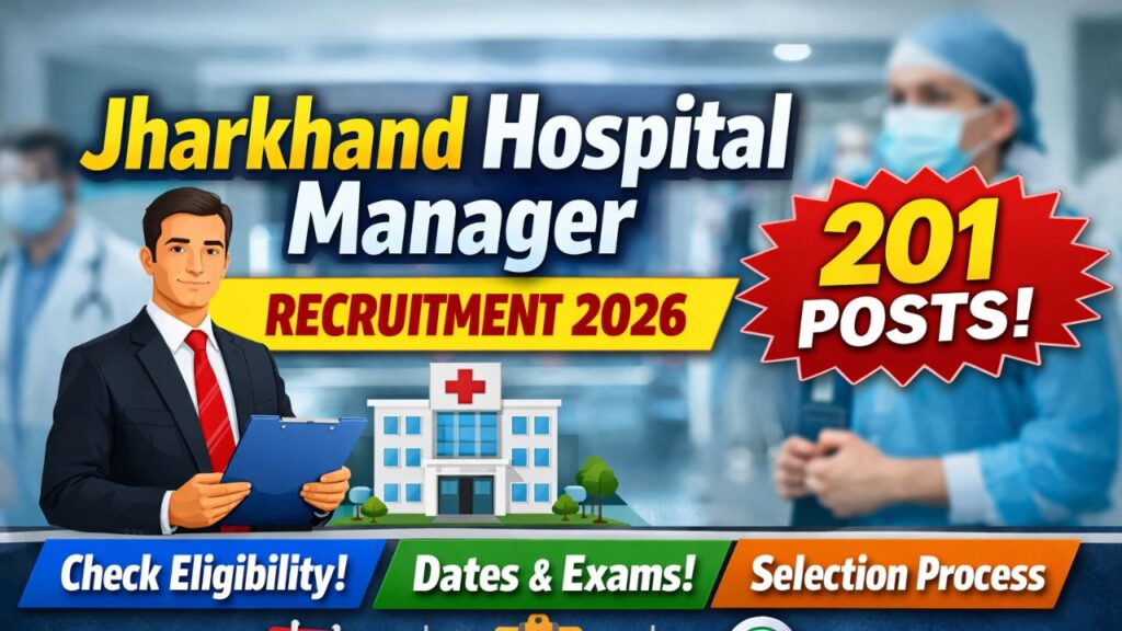 Jharkhand Hospital Manager Recruitment 2026