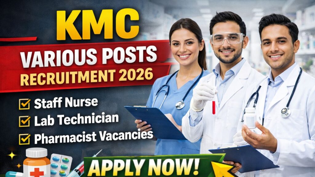 KMC Various Posts Recruitment 2026