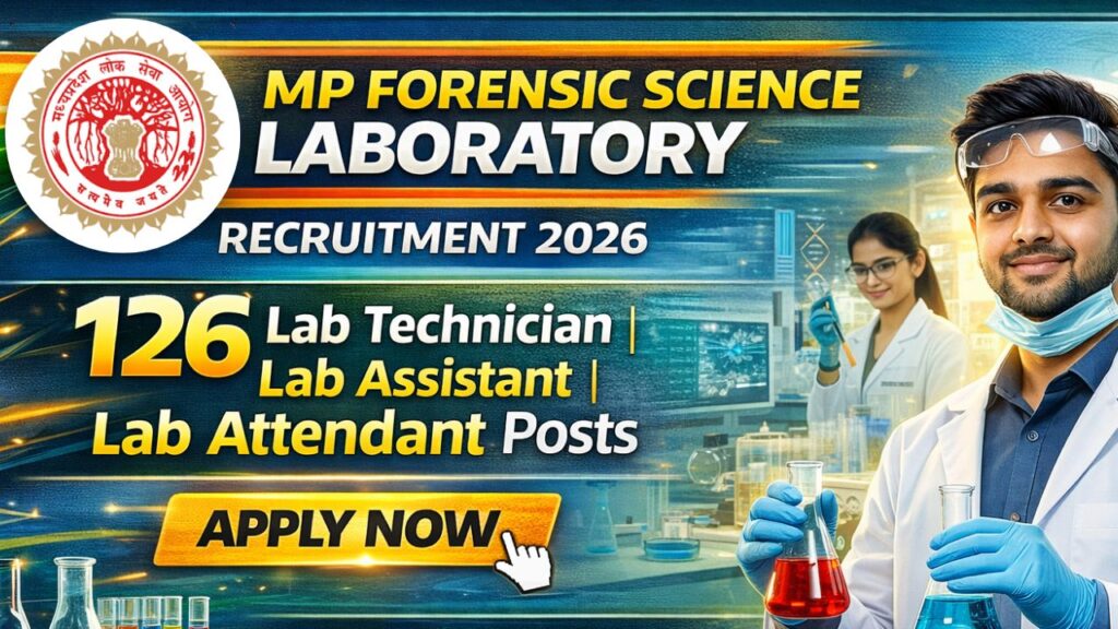 Madhya Pradesh Forensic Science Laboratory Recruitment 2026