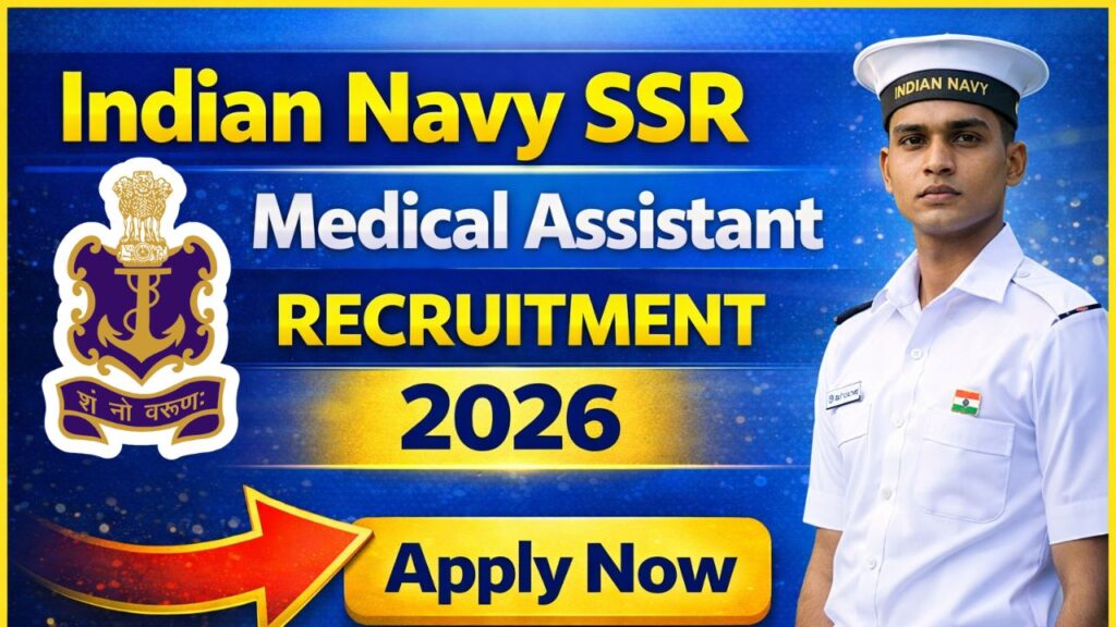 Indian Navy SSR Medical Assistant Recruitment 2026