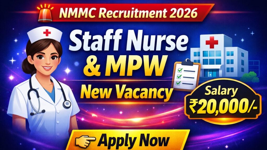 NMMC Staff Nurse & Multi Purpose Worker Recruitment 2026