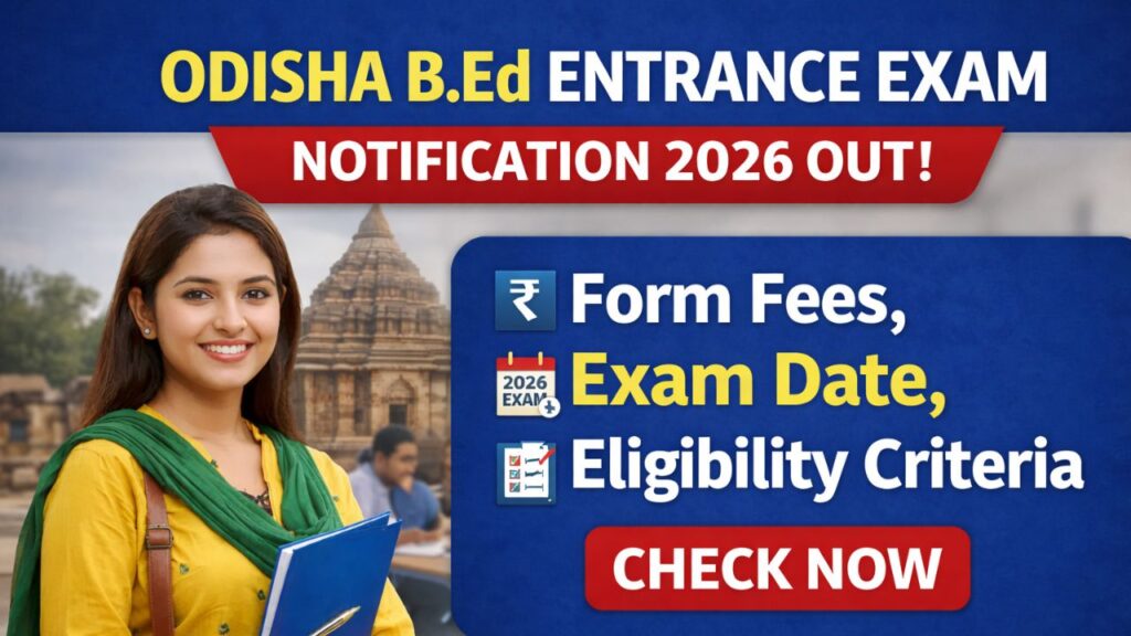 Odisha BEd Entrance Exam 2026